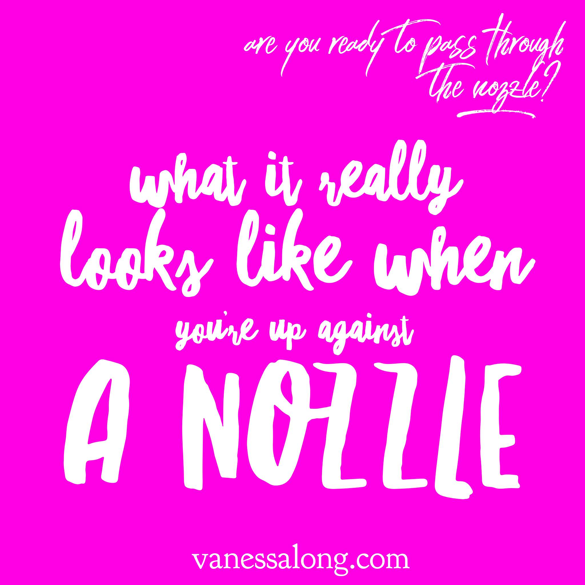 what it really looks like when you pass through a nozzle