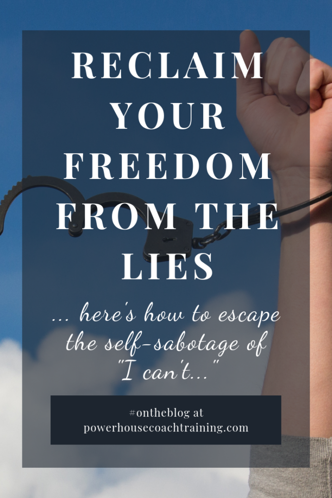 Here's how to change the self-sabotage of the limiting belief, "I can't" into freedom in your life + business.