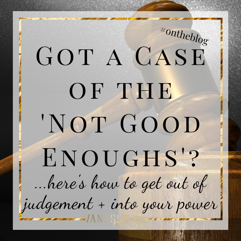 If you want to guarantee misery, keep judging your Self and your actions as not good enough.