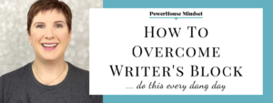 How To Overcome Writer’s Block