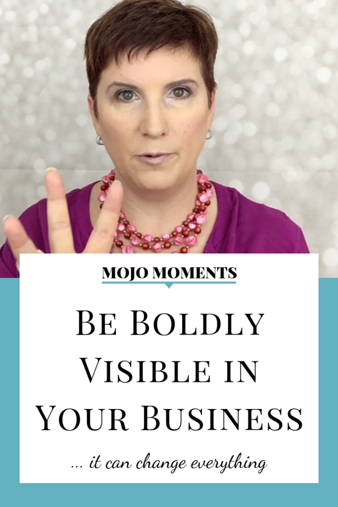 Vanessa Long walks us through the importance of being boldly visible for our business