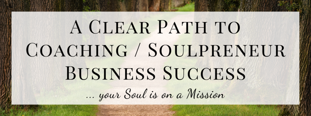 A%20Clear%20Path%20to%20Coaching%20%2B%20Soulpreneur%20Success