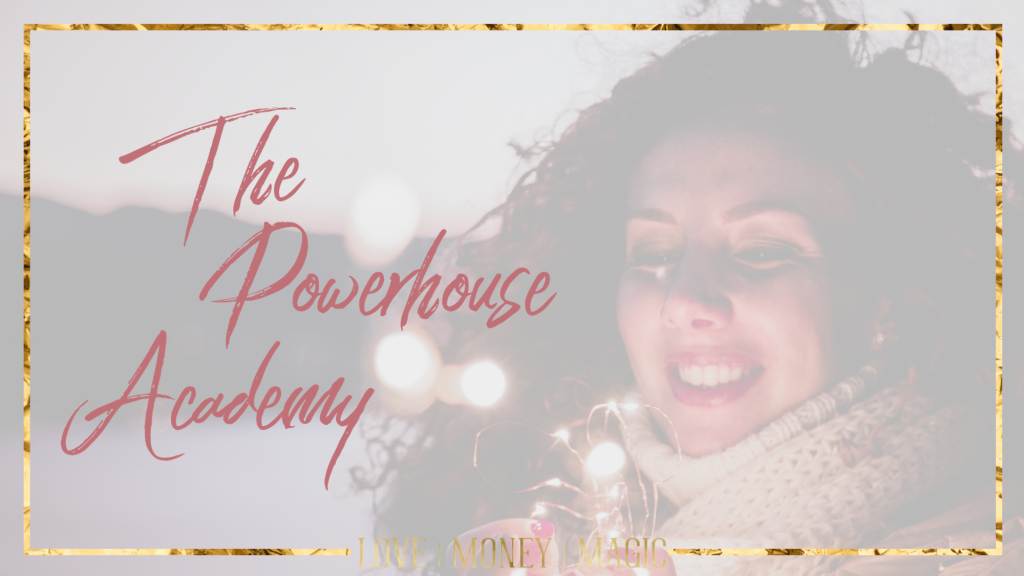 PowerHouse Academy - mentoring for soulpreneurs